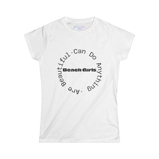 Beach Girl Miami's Empowerment Tee | Miami Style | Women's Softstyle Tee